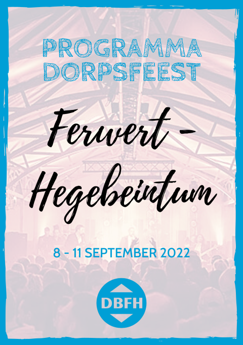 Programma_dorpsfeest_Ferwert_-_Hegebeintum_8_tot_en_met_11_september_2022_1_Small.png